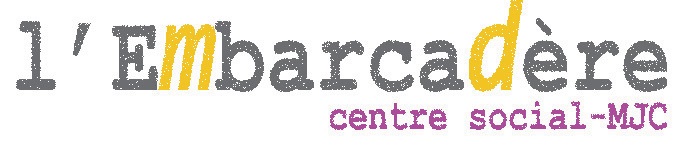 Centre social MJC L&rsquo;Embarcadère
