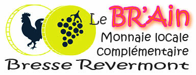 Monnaie Locale Complémentaire Bresse Revermont, le BR&rsquo;Ain