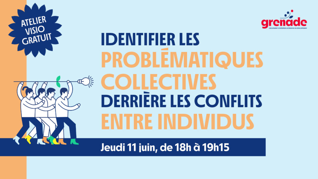 Atelier-visio « Identifier les problématiques collectives derrière les conflits interindividuels »